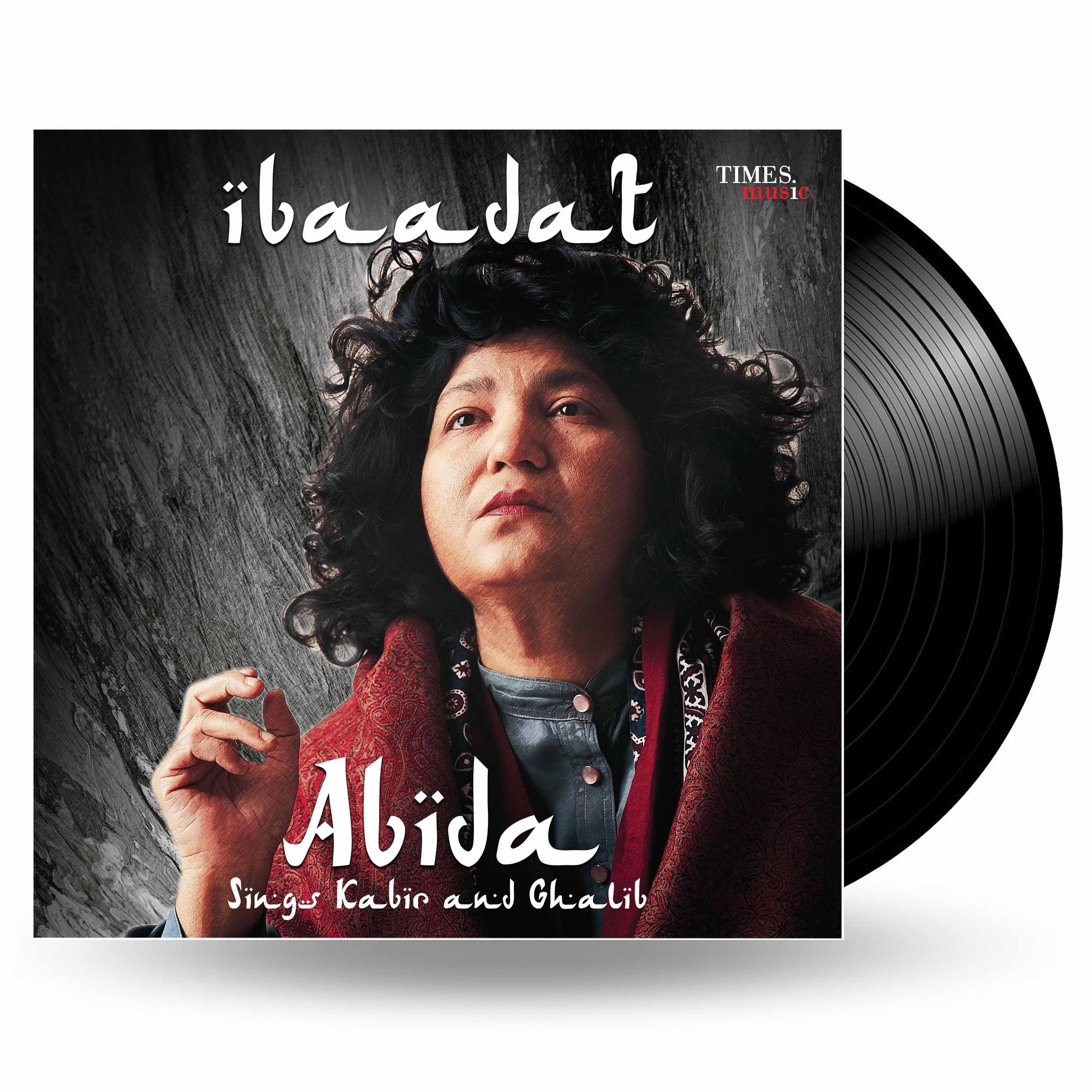 IBAADAT : ABIDA SINGS KABIR & GHALIB - VINYL RECORD